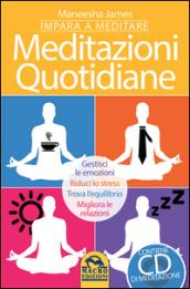 Meditazioni quotidiane. Con CD Audio