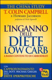 L'Inganno delle Diete Low Carb : a basso contenuto di carboidrati