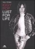 Iggy Pop. Lust for life