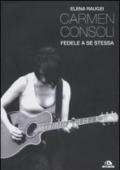 Carmen Consoli. Fedele a se stessa