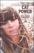 Cat Power. Una brava ragazza