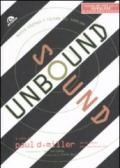 Sound unbound. Musica digitale e cultura del sampling