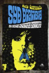 Syd Diamond. Un genio chiamato Barrett