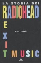 Exit Music. La storia dei Radiohead