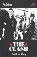 THE CLASH. DEATH OR GLORY