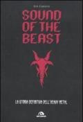 Sound of the beast. La storia definitiva dell'heavy metal