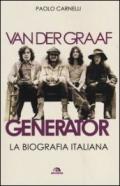 Van der Graaf Generator. La biografia italiana
