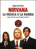 Nirvana. La musica e la rabbia