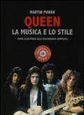 Queen. La musica e lo stile. Guida illustrata alla discografia completa