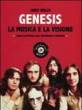 Genesis. La musica e la visione. Guida illustrata alla discografia completa