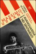 Massimo Urbani: L'avanguardia è nei sentimenti