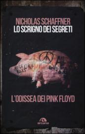 Lo scrigno dei segreti: L'odissea dei Pink Floyd