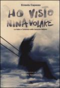 Ho visto Nina volare. La fiaba e l'infanzia nella canzone italiana