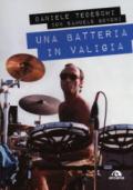 Una batteria in valigia