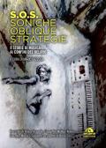 S.O.S. Soniche oblique strategie. 8 storie di musica ai confini del delirio