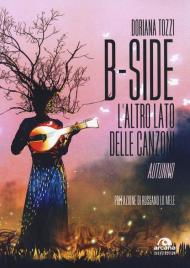 B-side. L'altro lato delle canzoni. Autunno