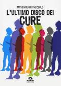 L' ultimo disco dei Cure