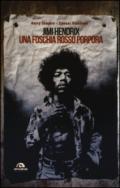 Jimi Hendrix. Una foschia rosso porpora