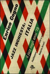 Jazz inchiesta: Italia. Il jazz negli anni '70