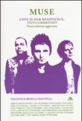 Muse. Love is our resistance. Testi commentati