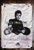 Senza frontiere. Vita e musica di Peter Gabriel