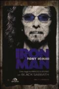 Iron man. Il mio viaggio tra paradiso & inferno con i Black Sabbath