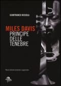 Miles Davis. Principe delle tenebre