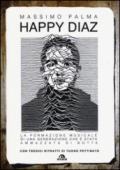 Happy diaz: La formazione musicale di una generazione che è stata ammazzata di botte