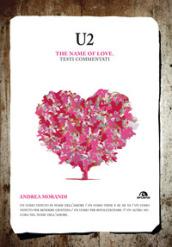 U2. The name of love. Testi commentati