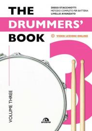 The drummers's book. Metodo completo per batterie. Vol. 3: Livello avanzato.