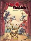 Kill the granny comedy collection. Ediz. francese