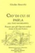 Ciò di cui si parla (All that has meaning). Poesie per operai caduti (Poetries for the workers dead)