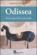 Odissea. Viaggio del poeta con Ulisse