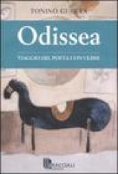 Odissea. Viaggio del poeta con Ulisse