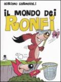 Il mondo dei Ronfi