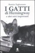 I gatti di Hemingway e altri mici importanti