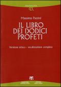 Il libro dei dodici profeti. Ediz. siriaca