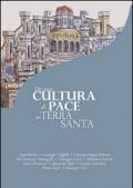 Per una cultura di pace in Terra Santa