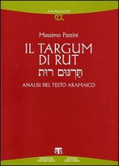 Il Targum di Rut. Analisi del testo aramaico