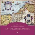 La Terra della parola. Mappe di Terra Santa dal '500 al '700