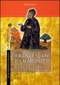 I francescani e i maroniti (1233-1516)