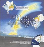 La notte degli angeli. Con CD Audio