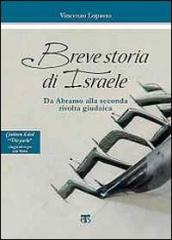 Breve storia di Israele: Da Abramo alla seconda rivolta giudaica