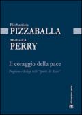 Il coraggio della pace: Preghiera e dialogo nello “spirito di Assisi”