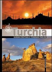 Turchia. Luoghi cristiani e itinerari paolini