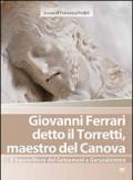 Giovanni Ferrari detto il Torretti, maestro del Canova. Il bassorilievo del Getsemani a Gerusalemme