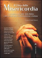 Il Libro della Misericordia: Le preghiere più belle della Bibbia e dei grandi autori della tradizione cristiana