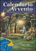 Calendario dell'Avvento. Percorso quotidiano per arrivare al Natale. Ediz. illustrata. Con CD Audio