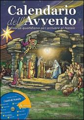 Calendario dell'Avvento. Percorso quotidiano per arrivare al Natale. Ediz. illustrata. Con CD Audio