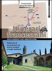 Itinerari francescani nelle Marche e nel Montefeltro